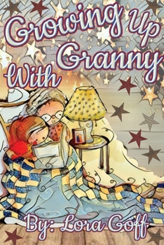Paperback Growing Up With Granny Book