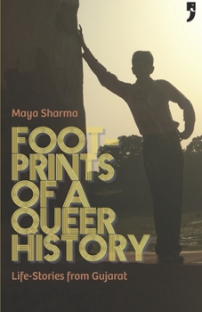 Paperback Footprints of a Queer History: Life Stories from Gujarat Book