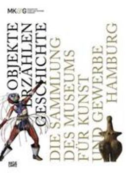 Hardcover OBJEKTE ERZAHLEN GESCHICHTE /ALLEMAND [German] Book