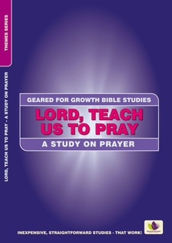 Paperback Lord, Teach Us to Pray: A Study on Prayer Book