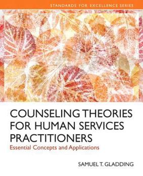 Paperback Counseling Theories for Human Services Practitioners: Essential Concepts and Applications Book