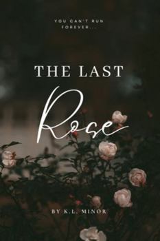 Paperback The Last Rose Book