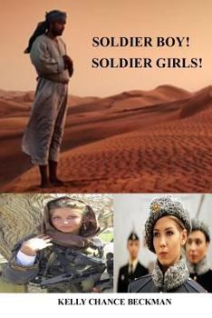 Soldier Boy! Soldiers Girls!