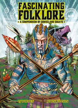 Hardcover Fascinating Folklore: A Compendium of Comics and Essays Book