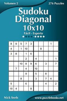 Paperback Sudoku Diagonal 10x10 - De Fácil a Experto - Volumen 2 - 276 Puzzles [Spanish] Book