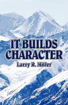 Paperback It Builds Character Book