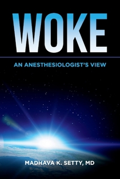 Paperback Woke. an Anesthesiologist's View Book