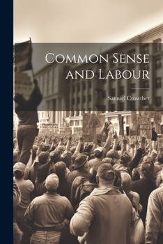 Paperback Common Sense and Labour Book