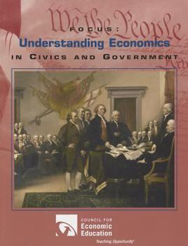 Paperback Focus: Understanding Economics in Civics and Government Book