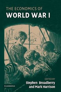 Paperback The Economics of World War I Book