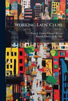 Paperback Working Lads' Clubs Book
