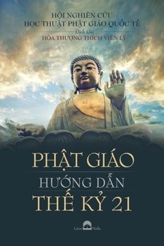 Paperback Ph&#7852;t Giáo H&#431;&#7898;ng D&#7850;n Th&#7870; K&#7926; 21 [Vietnamese] Book