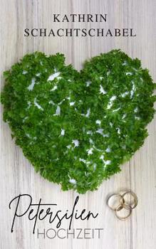 Paperback Petersilienhochzeit [German] Book