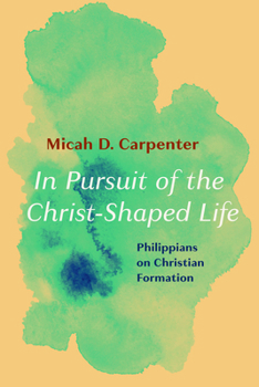 Paperback In Pursuit of the Christ-Shaped Life Book