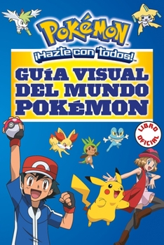 Paperback Guía Visual del Mundo Pokémon / Pokemon Visual Companion [Spanish] Book