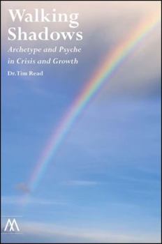 Paperback Walking Shadows: Archetype and Psyche in Crisis and Growth Book