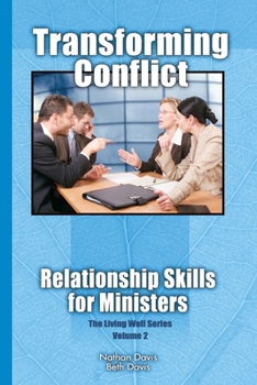 Paperback Transforming Conflict: Relationship Skills for Ministers Book