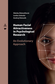 Paperback Human Facial Attractiveness in Psychological Research: An Evolutionary Approach Book