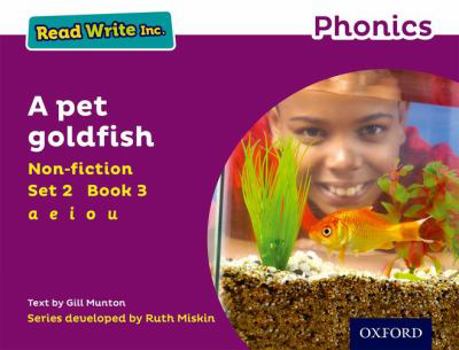 Paperback Read Write Inc. Phonics: Non-fiction Purple Set 2 Book 3 A Pet Goldfish Book