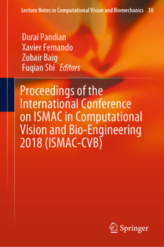 Hardcover Proceedings of the International Conference on Ismac in Computational Vision and Bio-Engineering 2018 (Ismac-Cvb) Book