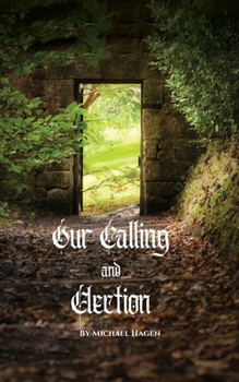 Paperback Our Calling and Election Book