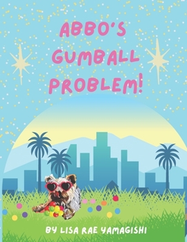 Paperback Abbo's Gumball Problem! Book