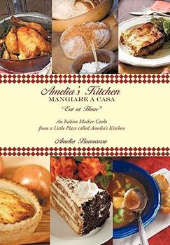 Hardcover Amelia's Kitchen: Mangiare A Casa Book