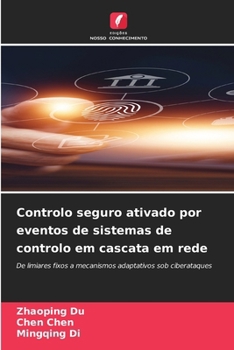 Controlo seguro ativado por eventos de sistemas de controlo em cascata em rede (Portuguese Edition)
