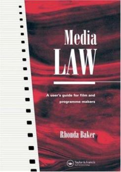Hardcover Media Law: A User's Guide for Film and Programme Makers Book