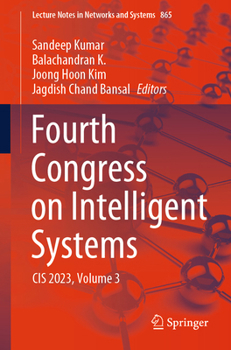 Paperback Fourth Congress on Intelligent Systems: Cis 2023, Volume 3 Book