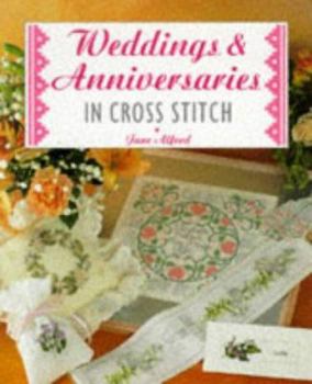 Paperback Weddings & Anniversaries in Cross Stitch Book