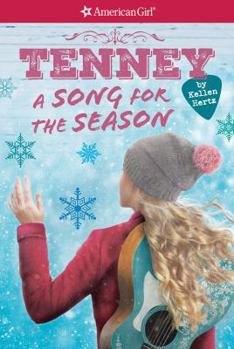 Paperback Tenney: Song for the Season (American Girl: Tenney Grant, Book 4), Volume 4 Book