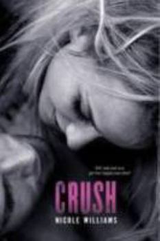 Crush - Book #3 of the Crash