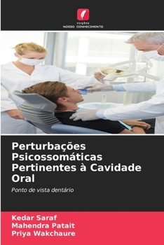 Paperback Perturbações Psicossomáticas Pertinentes à Cavidade Oral [Portuguese] Book