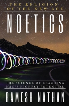 Paperback Noetics: The Science of Reaching Man's Highest Potential Book