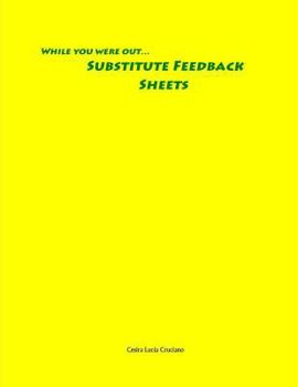 Paperback While You Were Out... Substitute Feedback Sheets Book