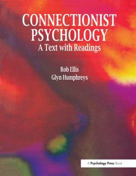 Paperback Connectionist Psychology: A Textbook with Readings Book
