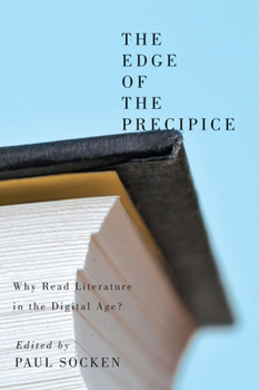 Paperback The Edge of the Precipice: Why Read Literature in the Digital Age? Book