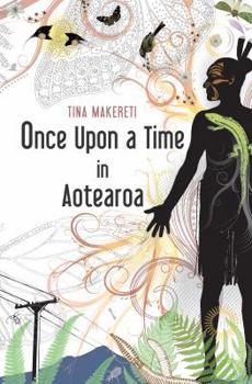 Paperback Once Upon a Time in Aotearoa Book