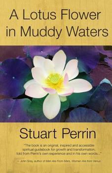 Paperback A Lotus Flower In Muddy Waters Book