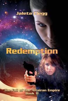 Redemption - Book #11 of the Fall of the Altairan Empire