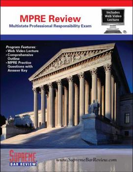 Paperback Supreme Bar Review MPRE Review: for the Multistate Professional Responsibility Exam Book