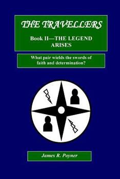 Paperback The Travellers, Book II, The Legend Arises Book