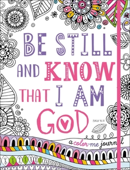 Paperback Be Still and Know That I Am God Book