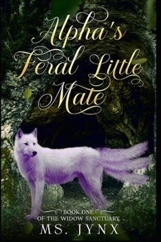 Paperback The Alphas Feral Little Mate Book