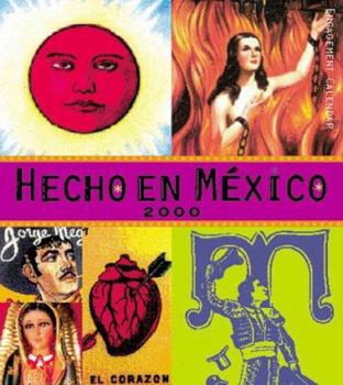 Calendar 2000 Eng Cal: Hecho En Mexico Book