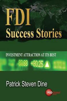 Paperback FDI Success Stories: Investment attraction at its best Book