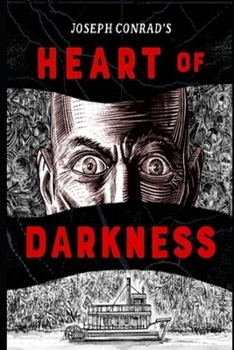 Paperback Heart of Darkness (Annotated & illustrated) Unabridged Classic Book
