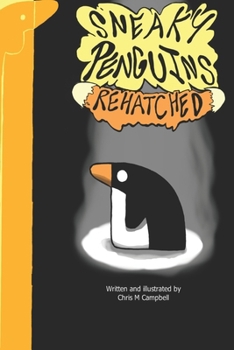 Sneaky Penguins Rehatched