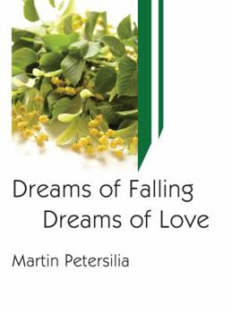 Hardcover Dreams of Falling, Dreams of Love Book